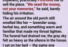 After my grandmother’s funeral, my husband pushed me to sell her house—but some memories are worth more than money.