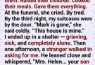 Betrayed, homeless, and grieving—until a stranger arrived with the truth.