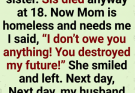 I turned my back on my homeless mother, but the shocking message she sent my husband the next day changed everything…