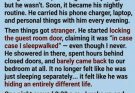 I feared he was hiding another family… but he was hiding his grief instead.