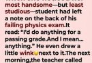 He offered “anything” for a passing grade—he didn’t expect hard work to be the price.