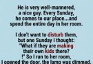 Every Sunday he spent the whole day in her room — and one day, I couldn’t ignore it anymore.