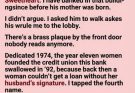 They told the woman who helped build the bank that she didn’t qualify—until they looked at the plaque by the front door.