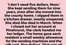 My mother only had five dollars a week… and she spent every penny loving me.