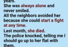 The loneliest woman in our building left behind a secret that changed my life forever.